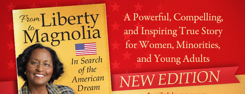 From Liberty to Magnolia: In Search of the American Dream (New Edition)