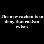 Playing To Racism Is Destructive Practice