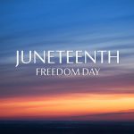 Juneteenth As A National Holiday