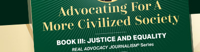 USING MY WORD POWER: Advocating for a More Civilized Society, BOOK III: JUSTICE AND EQUALITY
